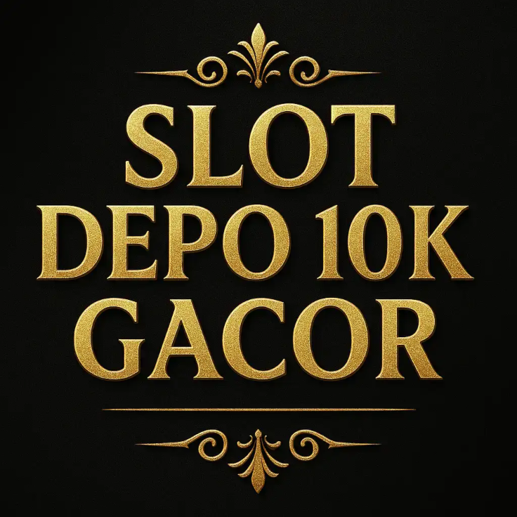 slot depo 10k